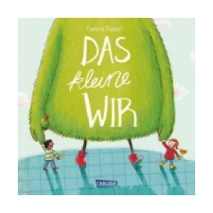 Das kleine WIR | Daniela Kunkel, Daniela Kunkel (2016)