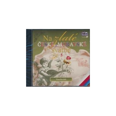 Na zlaté české a moravské svatbě 5 CD