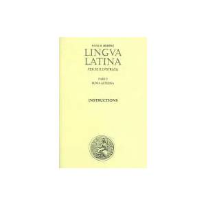 Lingua Latina - Instructions | Hans Orberg (ISBN: 9781585100552)