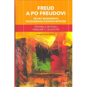 Freud a po Freudovi - Margaret J. Black, Stephen A. Mitchell