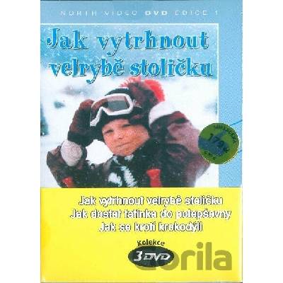 Jak vytrhnout.., Jak dostat.., Jak se krotí.. - kolekce 3 DVD - autor neuvedený