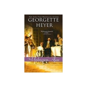 The Unknown Ajax | Georgette Heyer (ISBN: 9781402238826)