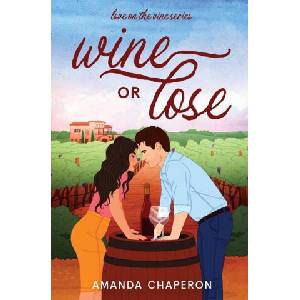 Wine or Lose | Amanda Chaperon (2024)