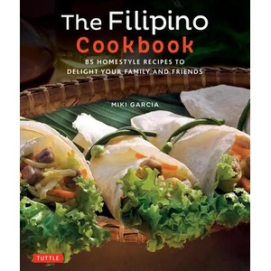 Filipino Cookbook | Miki Garcia, Luca Invernizzi Tettoni (ISBN: 9780804847674)