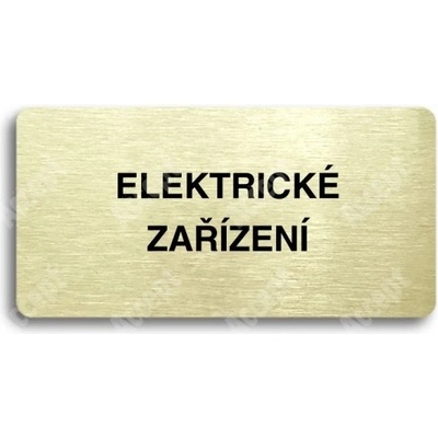 ACCEPT Piktogram ELEKTRICKÉ ZAŘÍZENÍ - zlatá tabulka - černý tisk bez rámečku