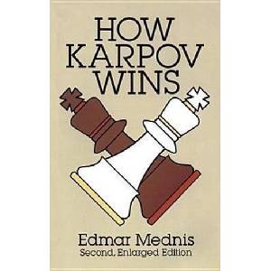How Karpov Wins (ISBN: 9780486278810)