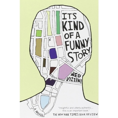 It's Kind of a Funny Story - Ned Vizzini