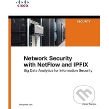 Network Security with NetFlow and IPFIX - Santos Omar