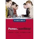 Pomoc, konflikty!