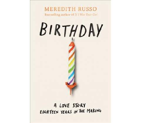 Birthday - Meredith Russo