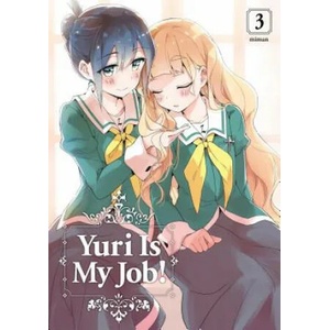 Yuri Is My Job! 3 | Miman (ISBN: 9781632367792)