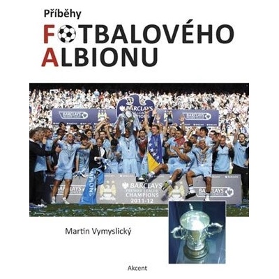 Příběhy fotbalového Albionu