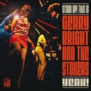 Gerry & The Stoke Bright - Stand Up! This Is CD