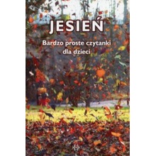 Jesień Bardzo proste czytanki dla dzieci