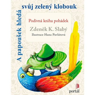 A papoušek hledá svůj zelený klobouk