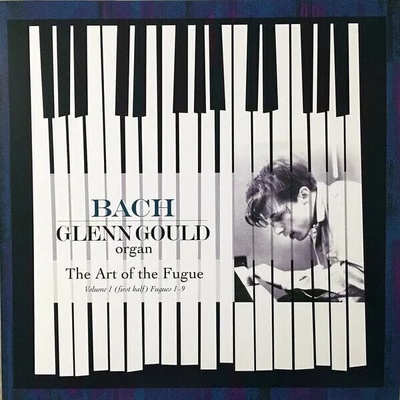 Glenn Gould - The Art Of The Fugue, Volume 1 (First Half) Fugues 1-9 (LP) (8719039000104)