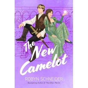 The New Camelot | Schneider, Robyn (ISBN: 9780593623015)
