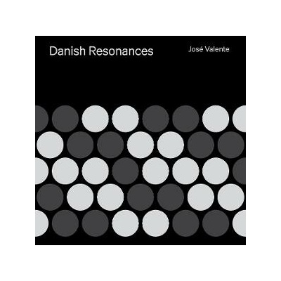 José Valente - Danish Resonances CD