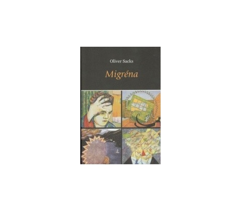 Migréna - Oliver Sacks