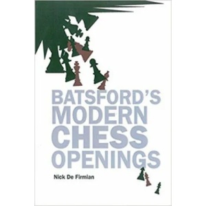 Batsford's Modern Chess Openings | Nick De Firmian (2009)