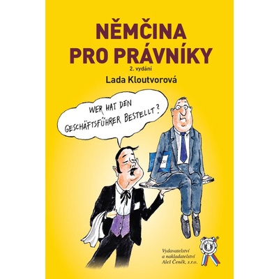 Němčina pro právníky - Lada Kloutvorová