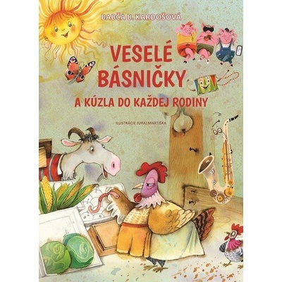 Veselé básničky a kúzla do každej rodiny - Babča B. Kardošová