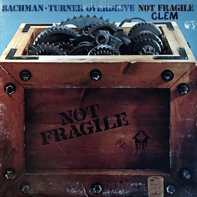 Bachman-Turner Overdrive - Not Fragile CD