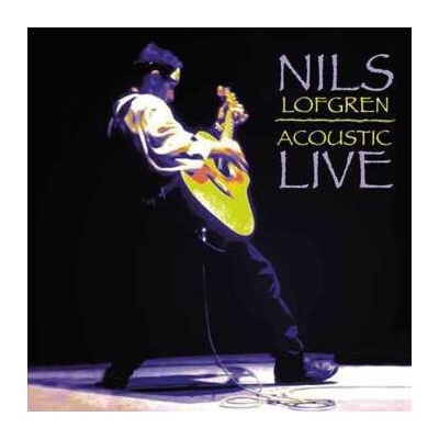 SA Nils Lofgren: Acoustic Live CD