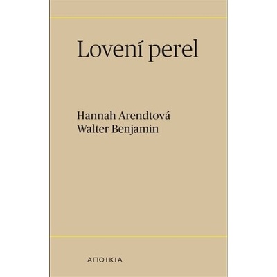 Lovení perel - Hannah Arendt