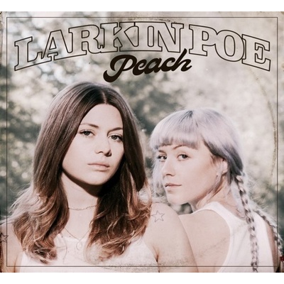 Peach - Larkin Poe LP