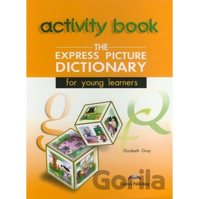 The Express Picture Dictionary for Young Learners: Activity Book