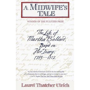 Midwife's Tale | Laurel Thatcher Ulrich (ISBN: 9780679733768)