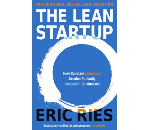 Lean Startup - Eric Ries