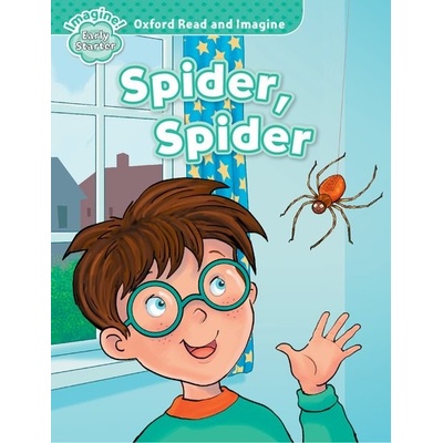 Oxford Read and Imagine Level Early Starter Spider, Spider