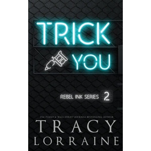 Trick You | Tracy Lorraine (ISBN: 9781914950728)
