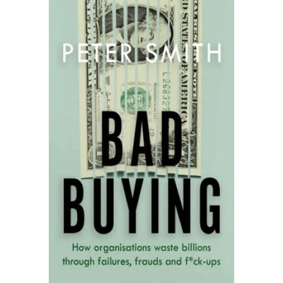 Bad Buying | Peter Smith
