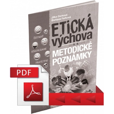 ETICKÁ VÝCHOVA PRE 5. –9. ROČNÍK ZÁKLADNÝCH ŠKÔL – METODICKÉ POZNÁMKY – PDF
