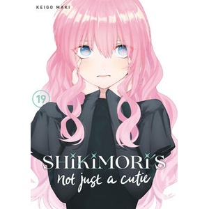 Shikimori's Not Just a Cutie 19 (ISBN: 9798888770658)