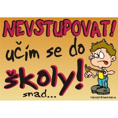 Certifikát Nevstupovat učím se do školy – Zboží Dáma