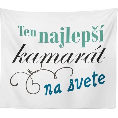 Sablio Deka Najlepší kamarát na svete 150x120