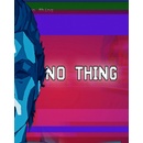 NO THING