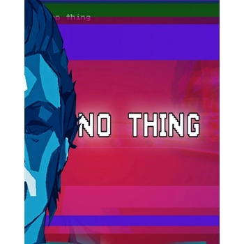NO THING