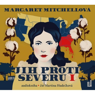 Jih proti Severu I. - Margaret Mitchellová - čte Martina Hudečková