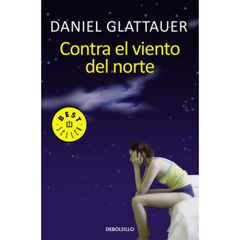 Contra el viento del norte | Daniel Glattauer