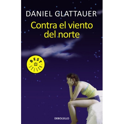 Contra el viento del norte | Daniel Glattauer