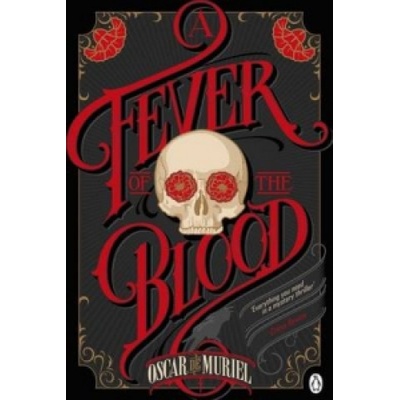 Fever of the Blood - de Muriel Oscar