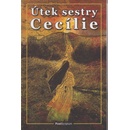 Útek sestry Cecílie -