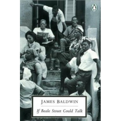 If Beale Street Could Talk - Baldwin James