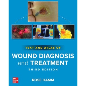 Text and Atlas of Wound Diagnosis, Third Edition (ISBN: 9781264923106)