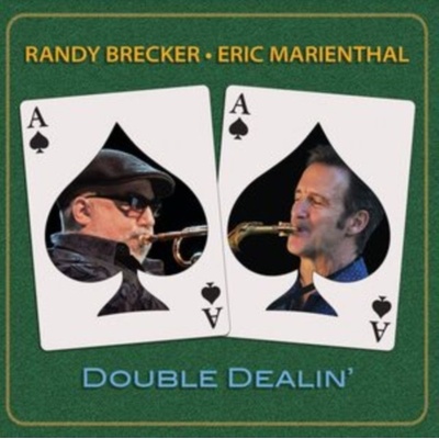 Double Dealin' Randy Brecker & Eric Marienthal CD